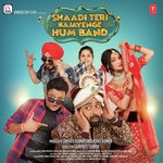 Shaadi Teri Bajayenge Hum Band - Vickey Prasad Song Download